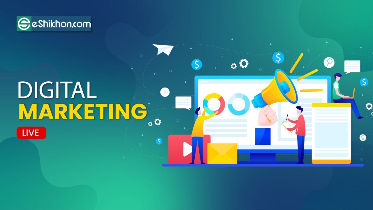 Free eshikhon Digital Marketing course